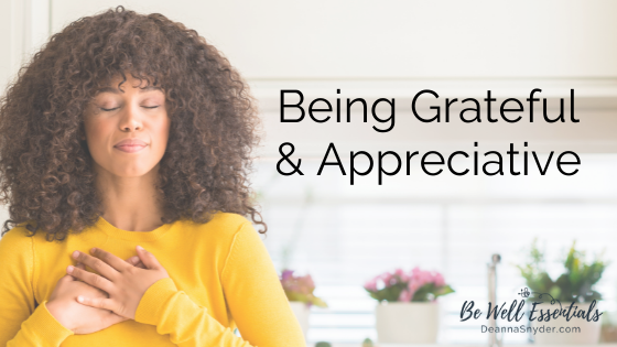 Being Grateful & Appreciative