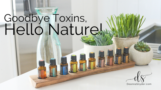 Goodbye Toxins, Hello Nature!