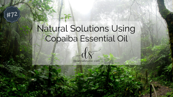 Natural Solutions Using Copaiba Essential Oil