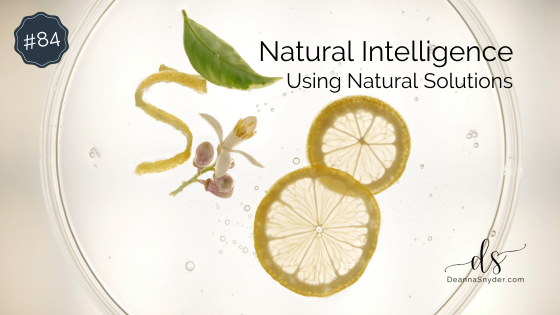 Natural Intelligence Using Natural Solutions