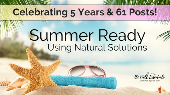 Summer Ready Using Natural Solutions