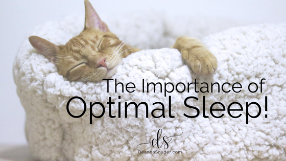 The Importance of Optimal Sleep!