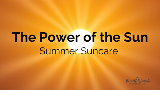 The Power of the Sun - Summer Suncare